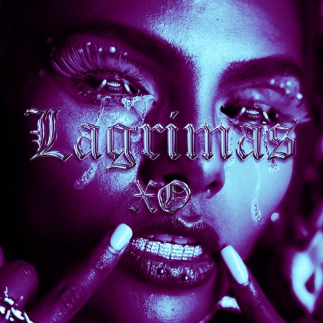 Lagrimas XO | Boomplay Music