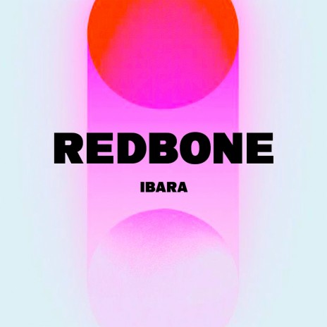 Redbone | Boomplay Music