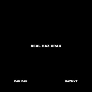 REAL HAZ CRAK