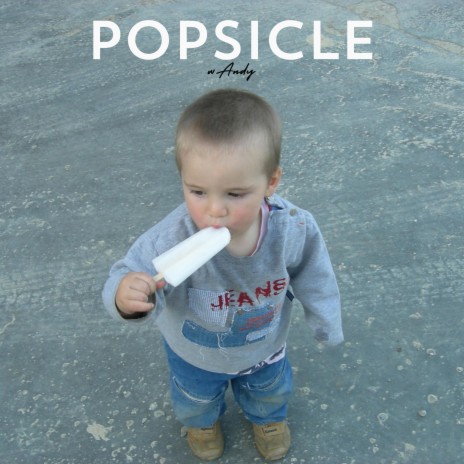 POPSICLE | Boomplay Music