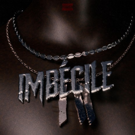 Imbécile I-II | Boomplay Music