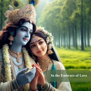 In the Embrace of Love || Krishna Flute Tune