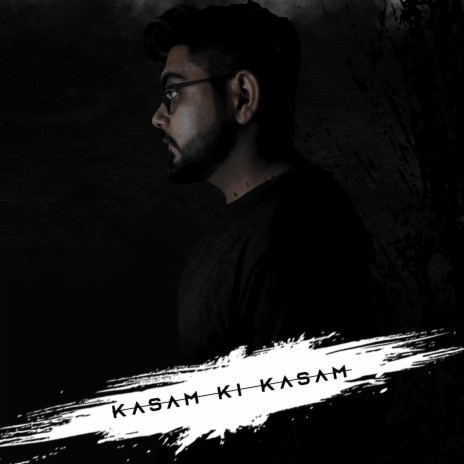 Kasam Ki Kasam (Unplugged) | Boomplay Music