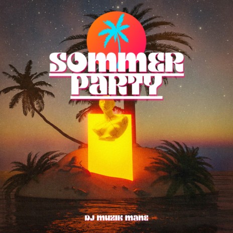 Sommer Party | Boomplay Music
