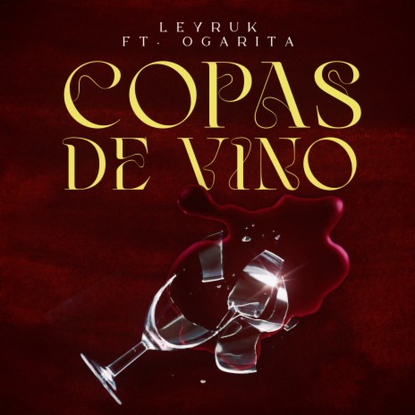 Copas de Vino ft. Ogarita | Boomplay Music