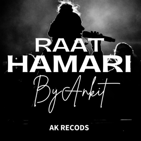 Raat Hamari | Boomplay Music