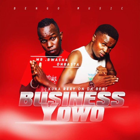 Business Yowo ft. Mr Bwasha | Boomplay Music