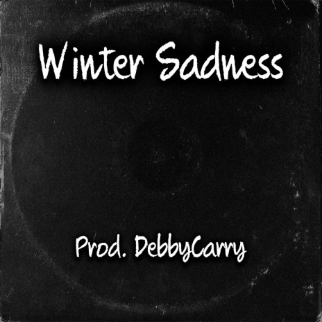 Winter Sadness | Boomplay Music