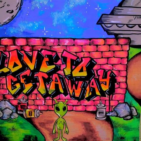 Love 2 Getaway | Boomplay Music