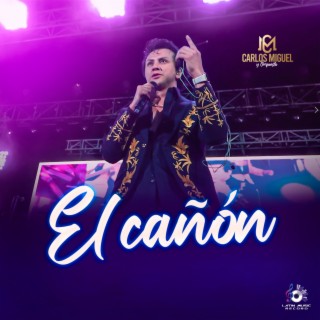 El Cañón (En Vivo)