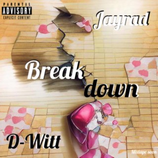 Breakdown ft. Dalton Witt lyrics | Boomplay Music
