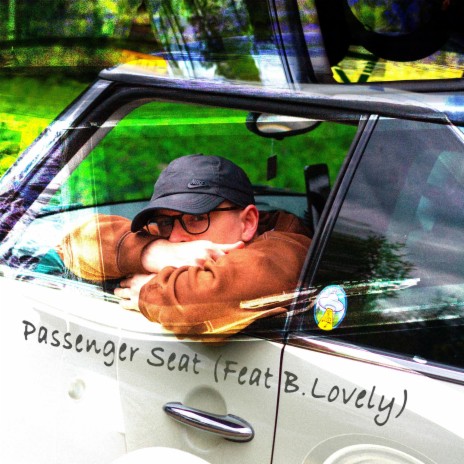 Passenger Seat ft. B.Lovely | Boomplay Music