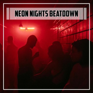 Neon Nights Beatdown