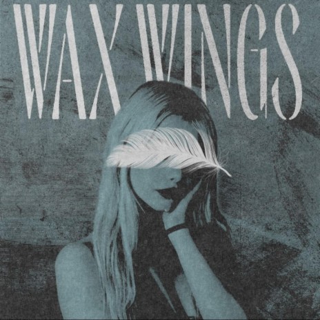 Wax Wings. | Boomplay Music