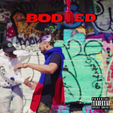 Bodied ft. Illy Tha Spitta | Boomplay Music