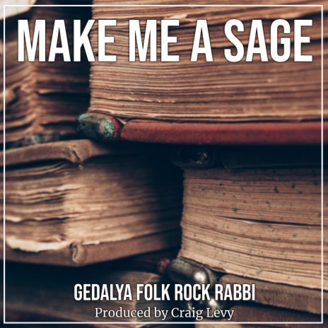 Make Me a Sage | Boomplay Music