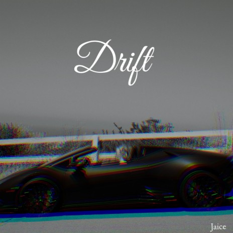 Drift | Boomplay Music