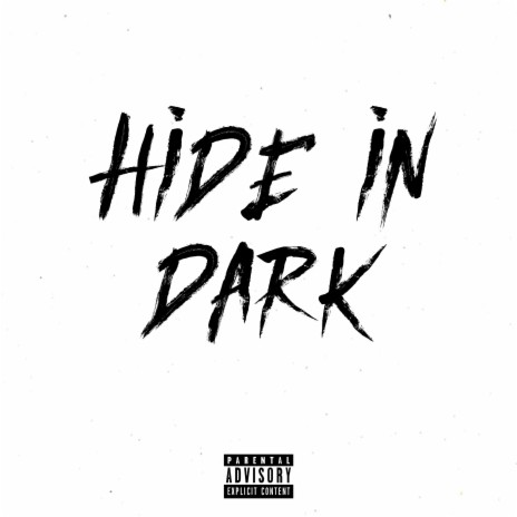 Hide in dark (feat. NPK & Stewie) 🅴 | Boomplay Music