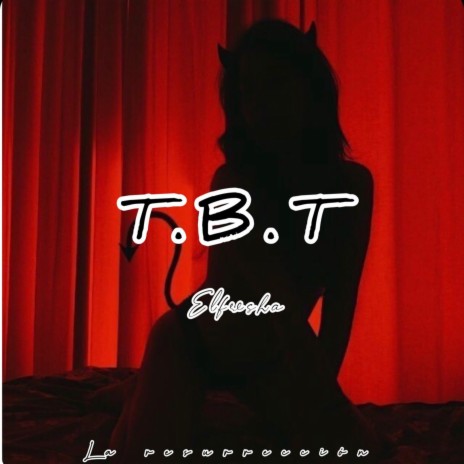 Tbt | Boomplay Music