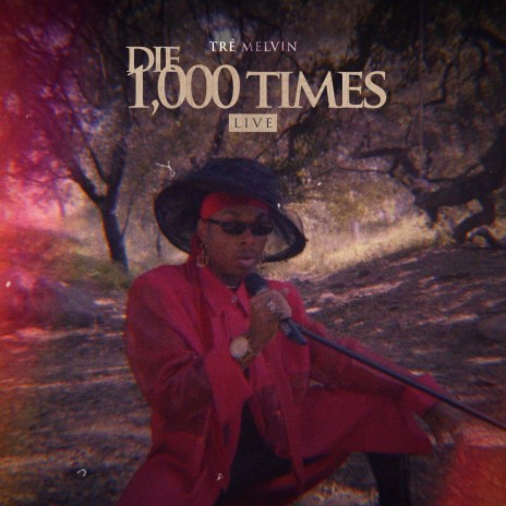 die 1,000 times (live) | Boomplay Music