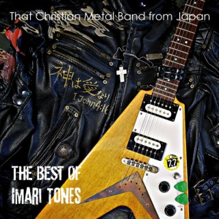 That Christian Metal Band From Japan: The Best Of Imari Tones