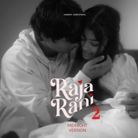 Raja Rani 2 (Midnight Version) | Boomplay Music