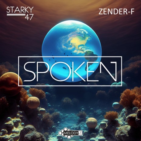 Spoken ft. Zender-F | Boomplay Music