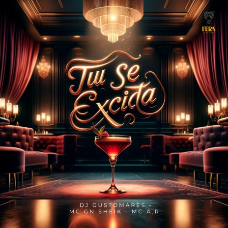 Tu Se Excita ft. MC GN SHEIK & Mc A.R | Boomplay Music