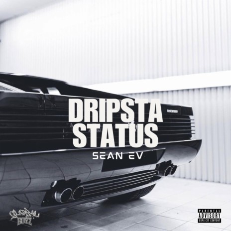 Dripsta Status | Boomplay Music