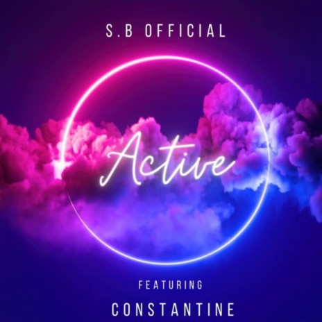 Active ft. Constantine | Boomplay Music