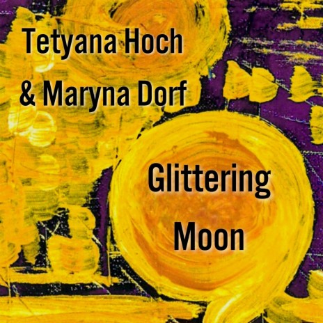 Glittering Moon ft. Maryna Dorf | Boomplay Music