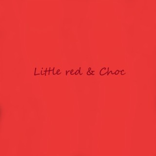 Little Red and Choc