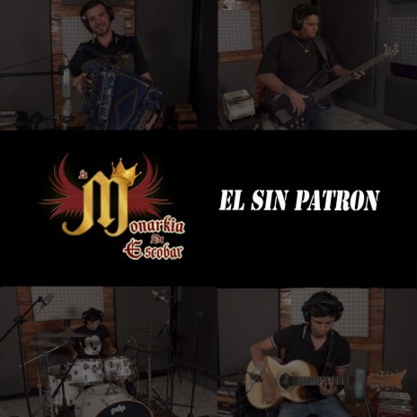 El Sin Patron | Boomplay Music