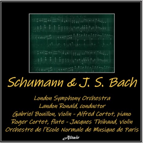 Brandenburg Concerto NO. 5 in D Major, BWV 1050: II. Affettuoso ft. Jacques Thibaud, Alfred Cortot & Orchestre de l'Ecole Normale de Musique de Paris