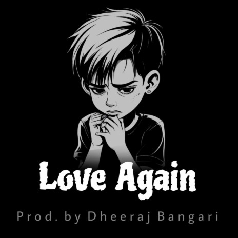 Love Again (Sad Piano Beat) | Boomplay Music