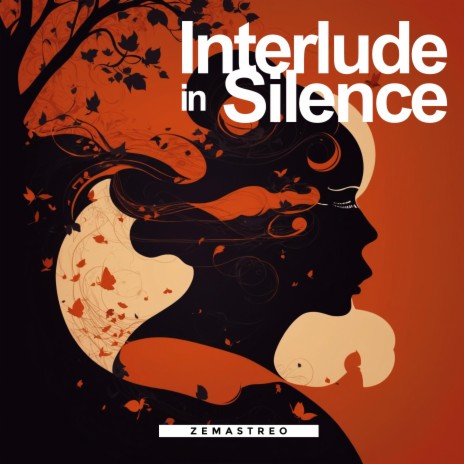 Interlude in Silence | Boomplay Music