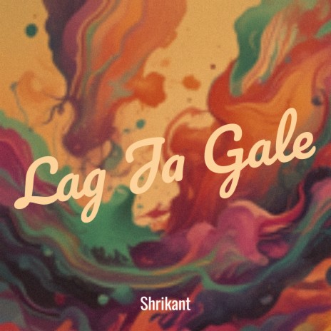 Lag Ja Gale | Boomplay Music