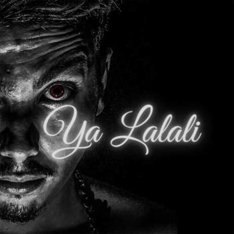 Ya Lalali | Boomplay Music