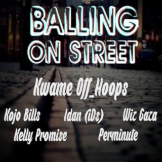 Balling On Street
