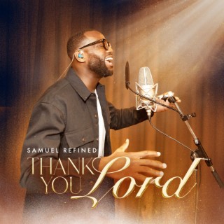 Thank You Lord | Boomplay Music