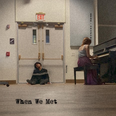 When We Met | Boomplay Music