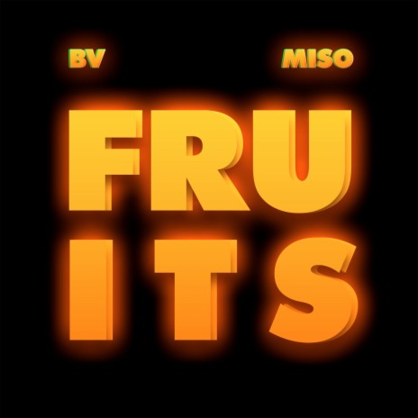 Fruits | Boomplay Music