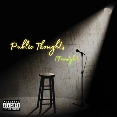 Public Thoughts Freestyle | Boomplay Music