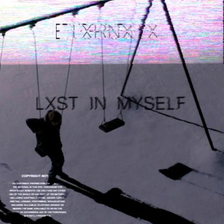 Lxst in Myself
