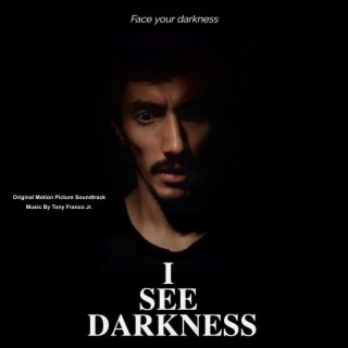 I See Darkness (Original Motion Picture Soundtrack)