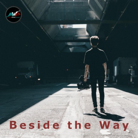 Beside the Way | Boomplay Music
