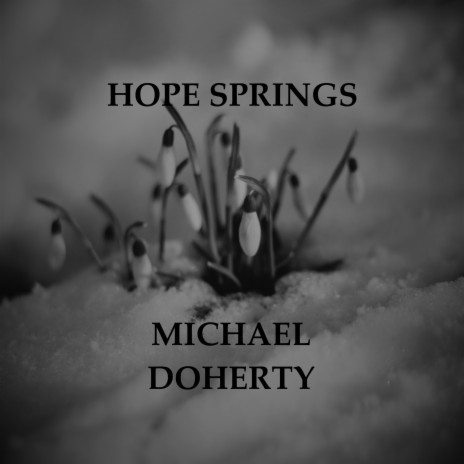 Hope Springs | Boomplay Music