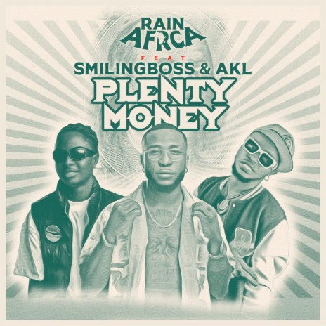 Plenty Money ft. SMILINGBOSS & AKL | Boomplay Music