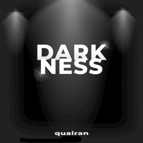 Darkness