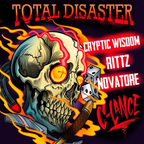 Total Disaster ft. Rittz, Cryptic Wisdom & Novatore
